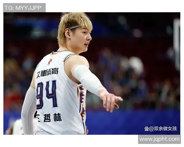 王哲林内线得分能力分析及其对球队胜利的重要影响 王哲林内线得分能力分析及其对球队胜利的重要影响